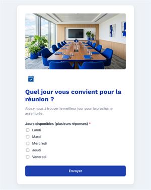 Quel jour vous convient pour la réunion ?